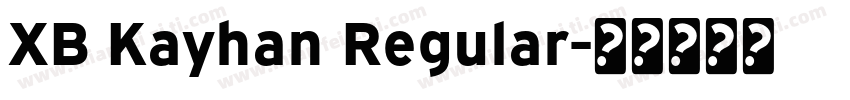 XB Kayhan Regular字体转换